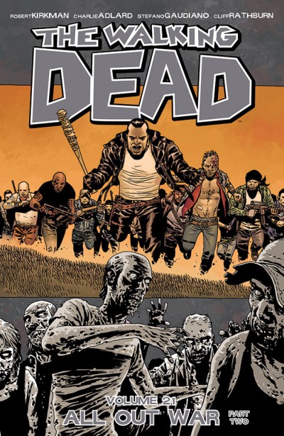The Walking Dead Vol. 21: A...